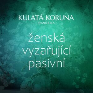 Kulatá koruna - symbolika
